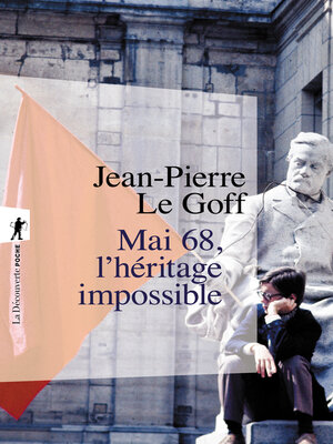 cover image of Mai 68, l'héritage impossible